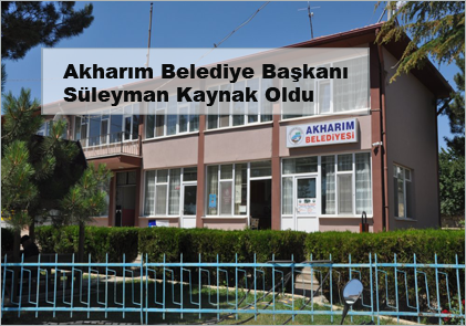 Akharim-Belediye-Baskani-Suleyman-Kaynak-Oldu